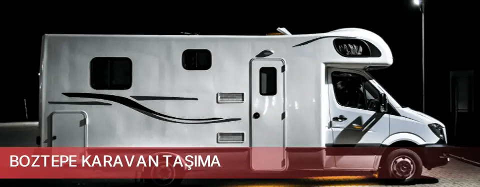 Boztepe İlçemi Karavan Taşıma